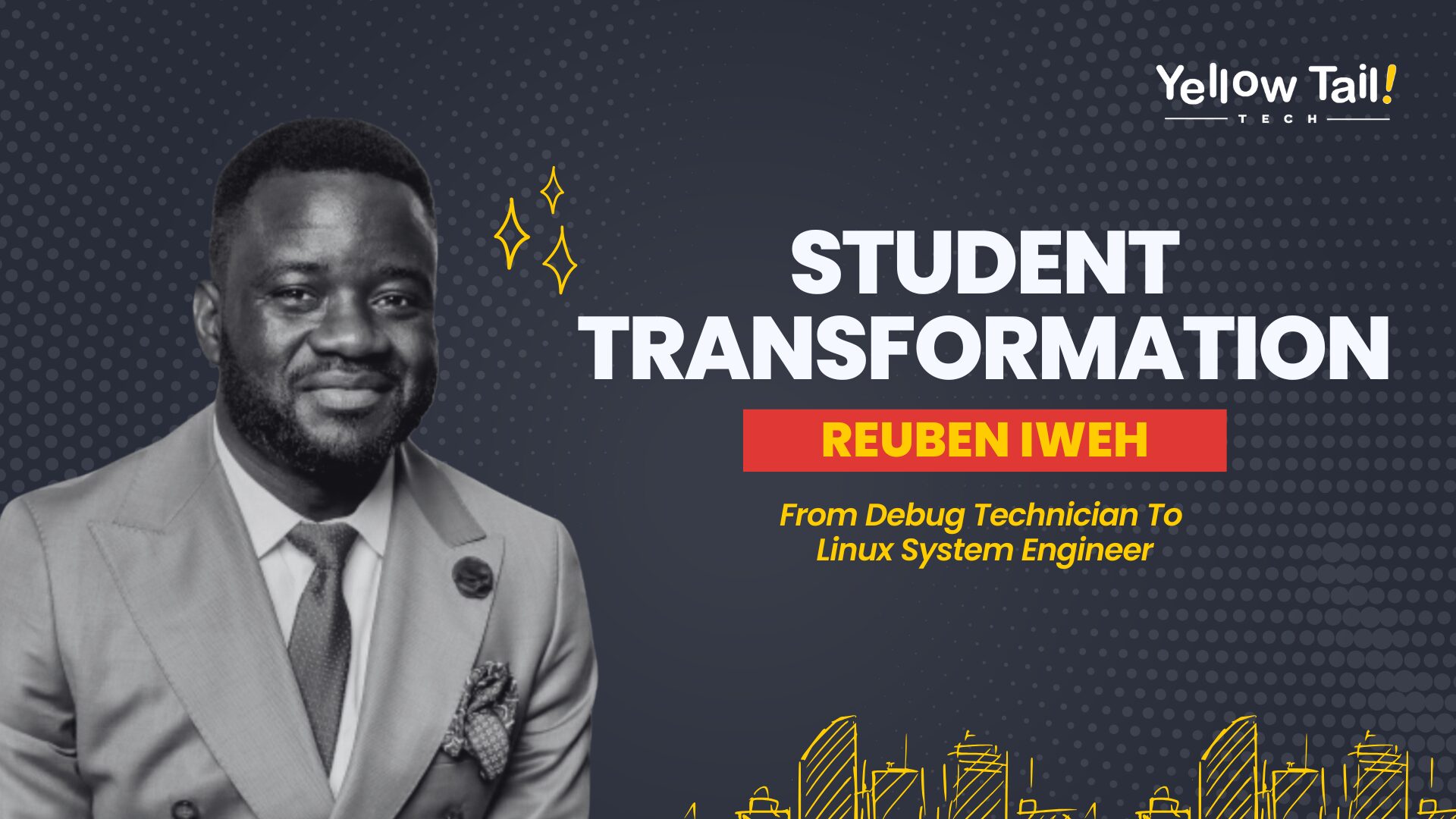 Yellow Tail Tech: Student transformation from Debug Technician to Linux System Engineer.
